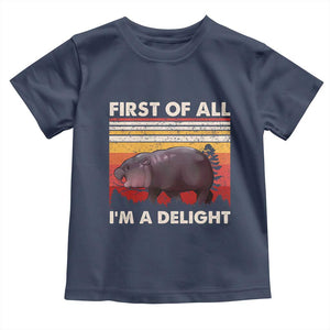 Moo Deng Toddler T Shirt First Of All I'm A Delight Sarcastic Angry Pygmy Hippo TS10 Navy Print Your Wear