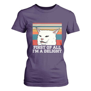 Cat Meme T Shirt For Women First Of All I'm A Delight Sarcastic Angry Cat TS10 Purple Print Your Wear