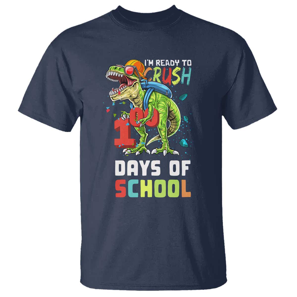 Ready To Crush 100 Days Of School T Shirt T Rex Dinosaur Boys TS10 Navy Print Your Wear