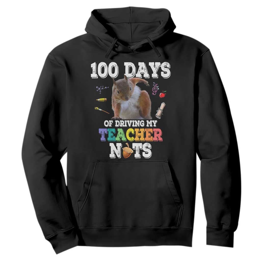 100th Day Of School Hoodie Driving My Teacher Nuts Dabbing Squirrel 100 Days TS10 Black Print Your Wear