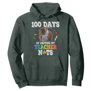 100th Day Of School Hoodie Driving My Teacher Nuts Dabbing Squirrel 100 Days TS10 Dark Forest Green Print Your Wear