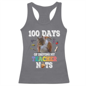 100th Day Of School Racerback Tank Top Driving My Teacher Nuts Dabbing Squirrel 100 Days TS10 Charcoal Print Your Wear