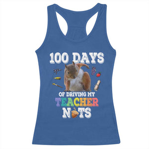 100th Day Of School Racerback Tank Top Driving My Teacher Nuts Dabbing Squirrel 100 Days TS10 Royal Blue Print Your Wear