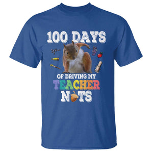 100th Day Of School T Shirt Driving My Teacher Nuts Dabbing Squirrel 100 Days TS10 Royal Blue Print Your Wear