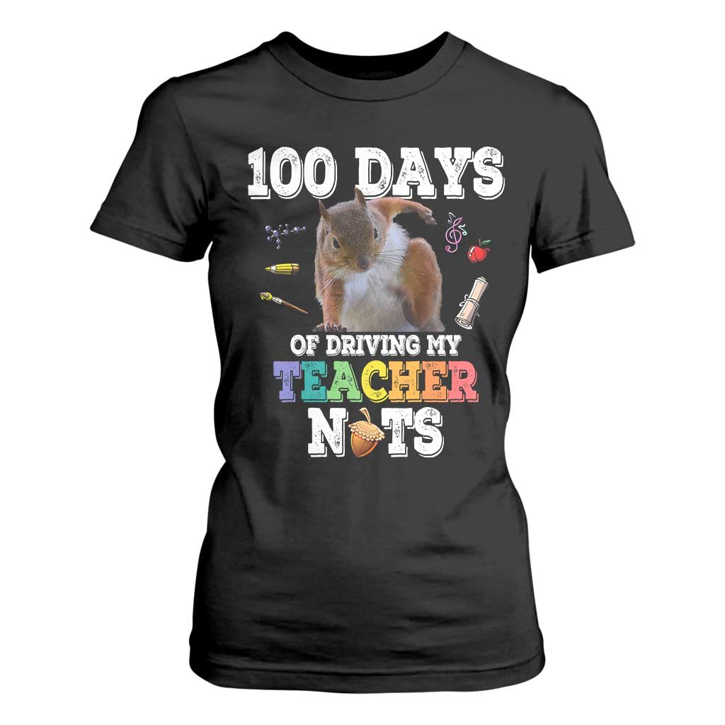 100th Day Of School T Shirt For Women Driving My Teacher Nuts Dabbing Squirrel 100 Days TS10 Black Print Your Wear