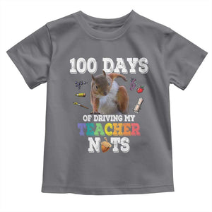 100th Day Of School Toddler T Shirt Driving My Teacher Nuts Dabbing Squirrel 100 Days TS10 Charcoal Print Your Wear