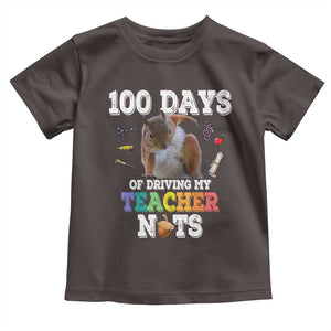 100th Day Of School Toddler T Shirt Driving My Teacher Nuts Dabbing Squirrel 100 Days TS10 Dark Chocolate Print Your Wear