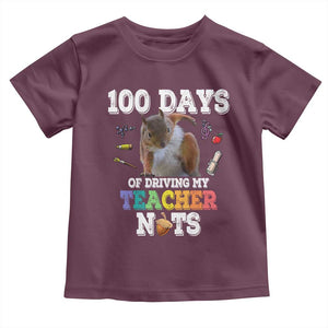 100th Day Of School Toddler T Shirt Driving My Teacher Nuts Dabbing Squirrel 100 Days TS10 Maroon Print Your Wear