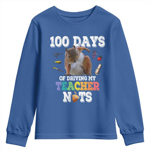 100th Day Of School Youth Sweatshirt Driving My Teacher Nuts Dabbing Squirrel 100 Days TS10 Royal Blue Print Your Wear