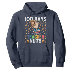 100 Days Of School Hoodie 100th Day Driving My Teacher Nuts Squirrel School TS10 Navy Print Your Wear