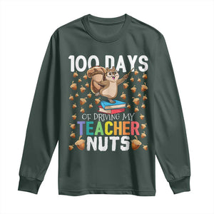 100 Days Of School Long Sleeve Shirt 100th Day Driving My Teacher Nuts Squirrel School TS10 Dark Forest Green Print Your Wear