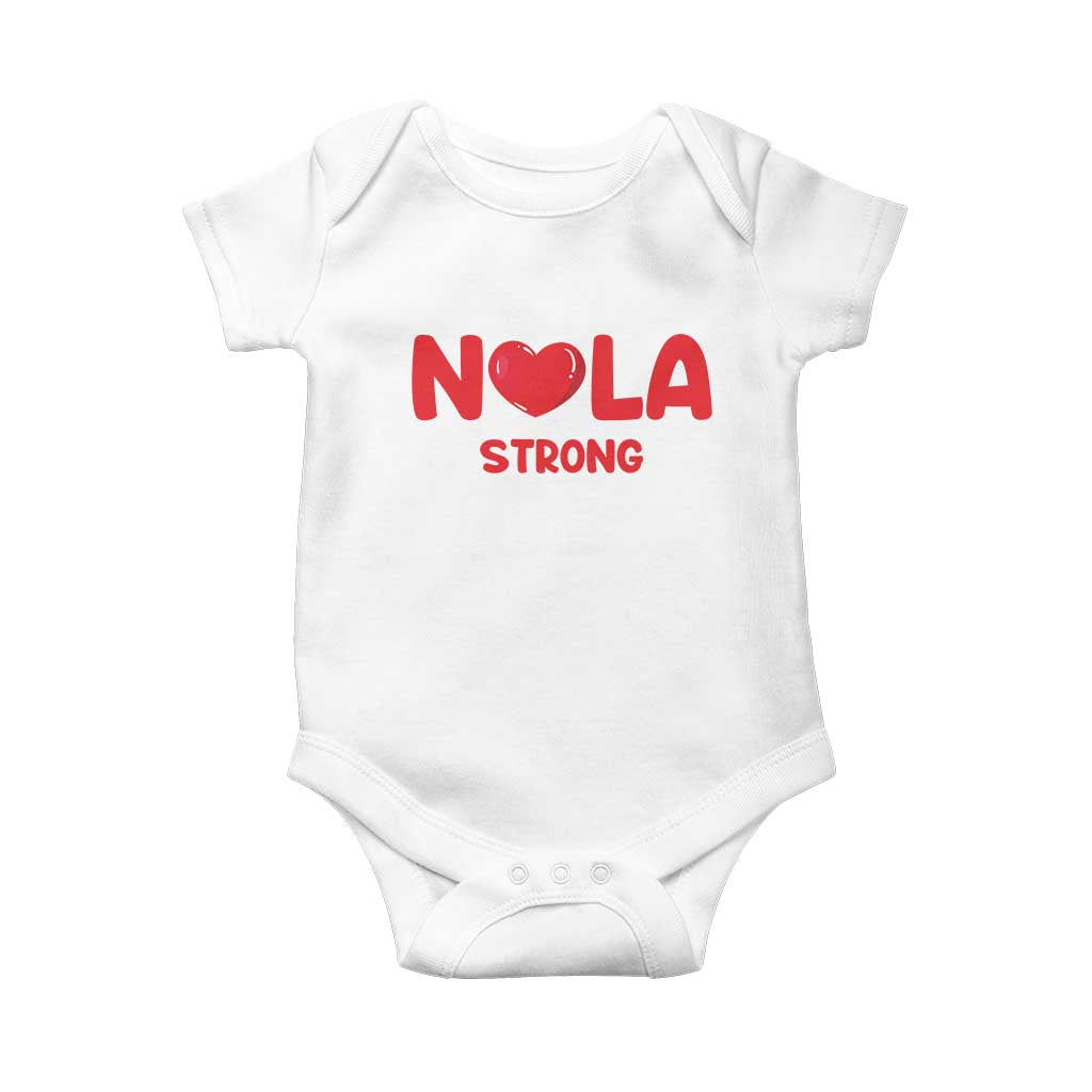 Nola Strong New Orleans Support Baby Onesie TS10 White Print Your Wear