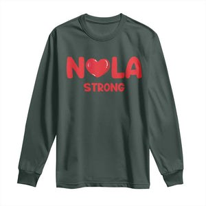 Nola Strong New Orleans Support Long Sleeve Shirt TS10 Dark Forest Green Print Your Wear