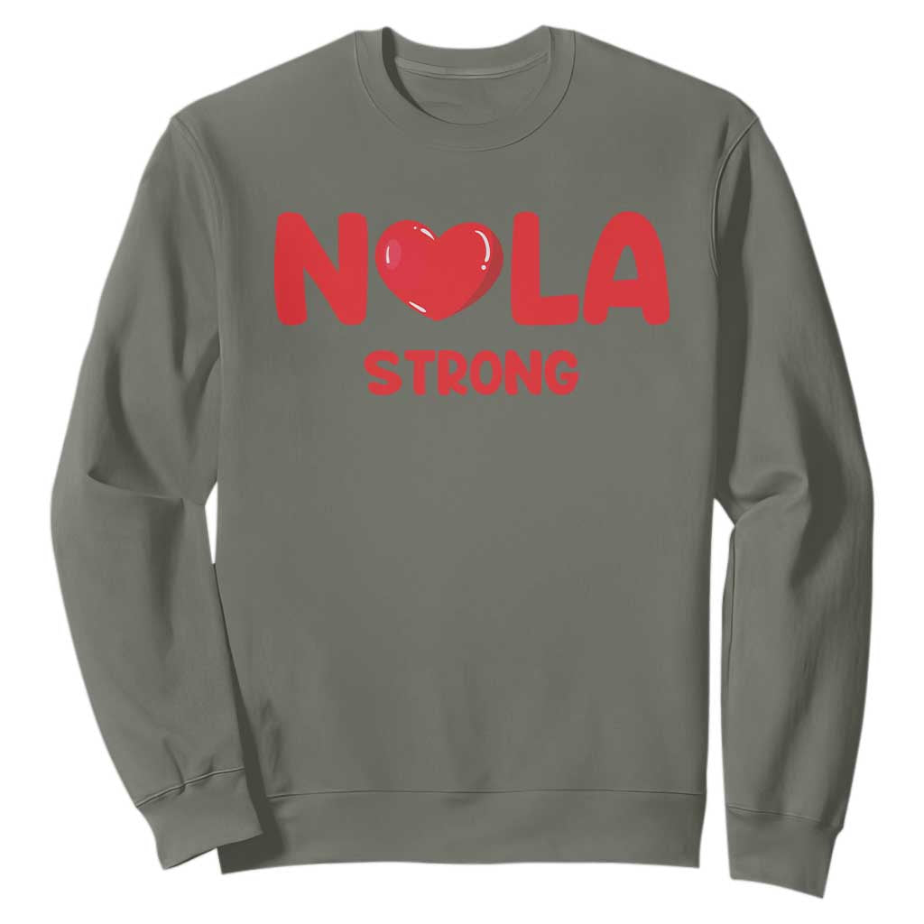 Nola Strong New Orleans Support Sweatshirt TS10 Military Green Print Your Wear