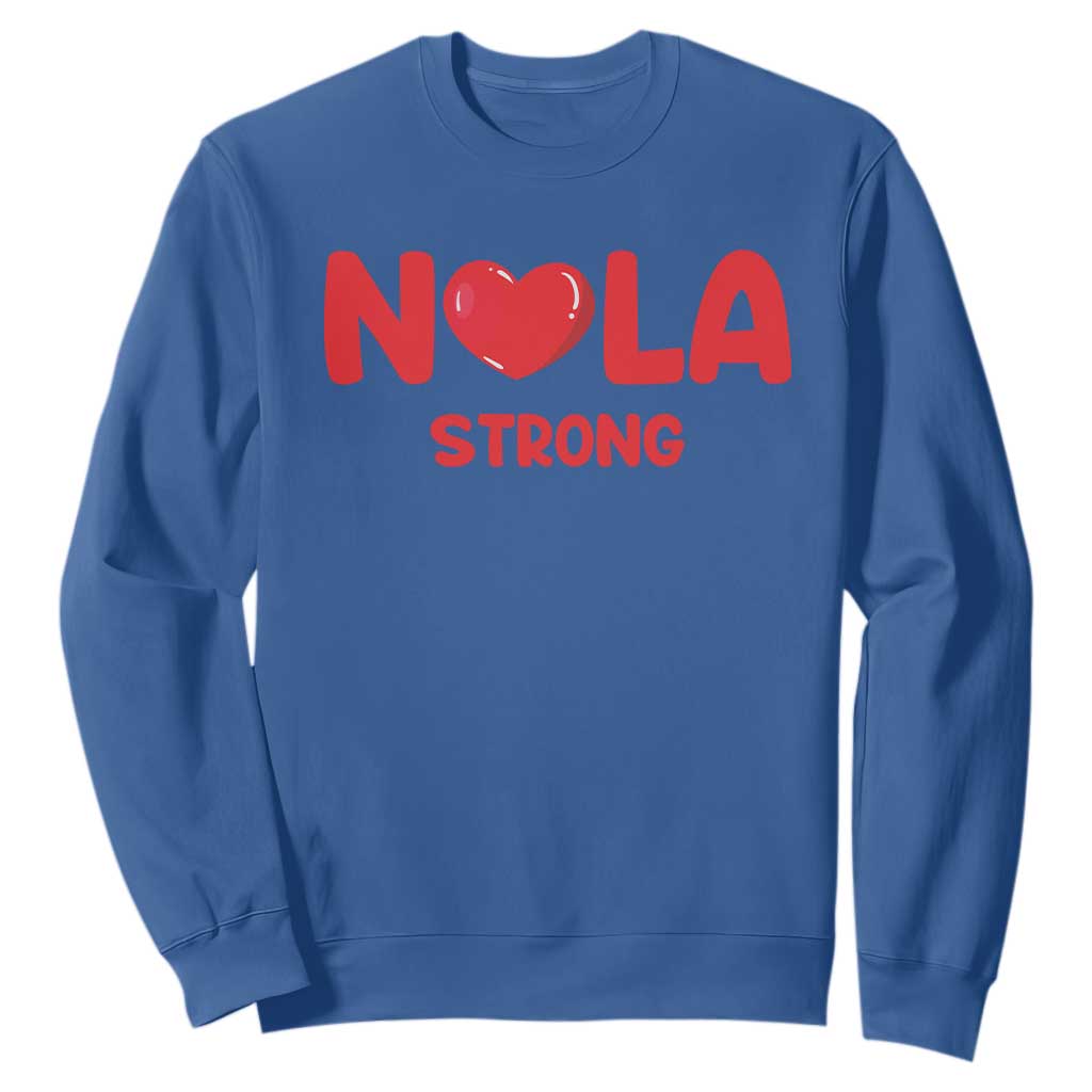 Nola Strong New Orleans Support Sweatshirt TS10 Royal Blue Print Your Wear
