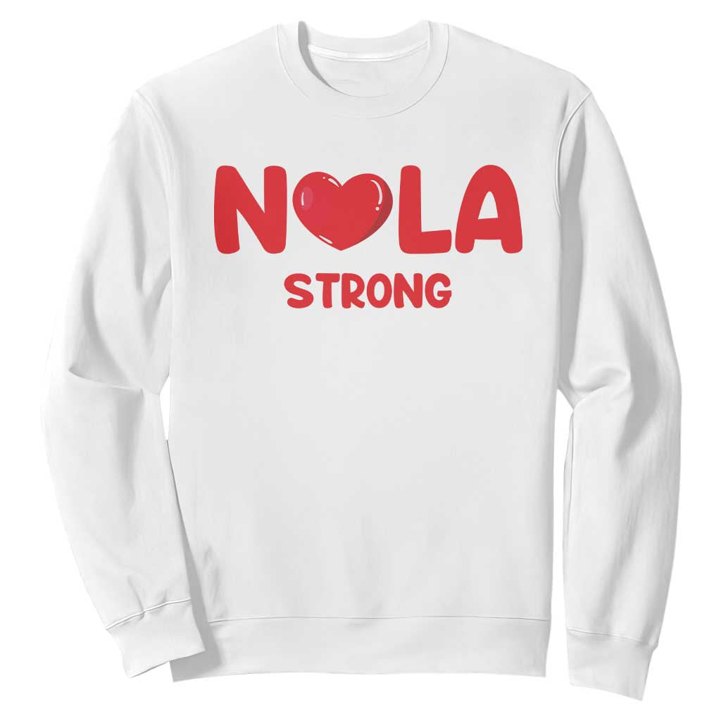 Nola Strong New Orleans Support Sweatshirt TS10 White Print Your Wear
