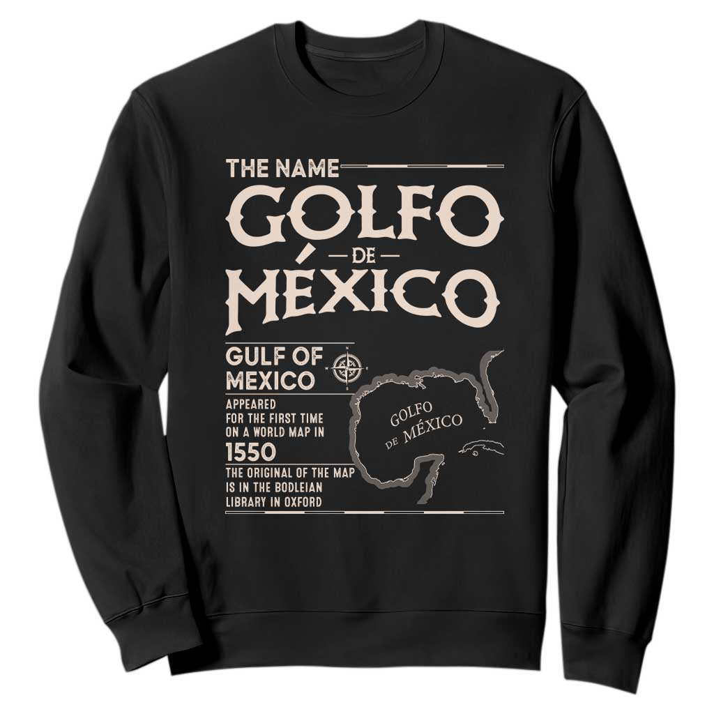 Gulf Of Mexico Sweatshirt 1672 Historic Map Coast Mexico Lover TS10 Black Print Your Wear