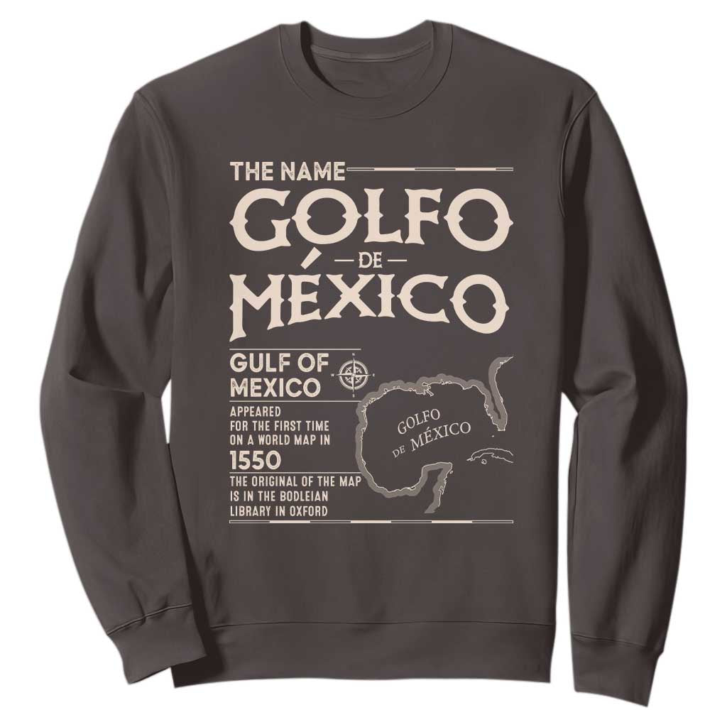 Gulf Of Mexico Sweatshirt 1672 Historic Map Coast Mexico Lover TS10 Dark Chocolate Print Your Wear