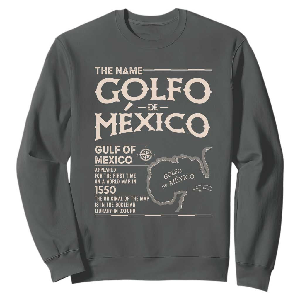 Gulf Of Mexico Sweatshirt 1672 Historic Map Coast Mexico Lover TS10 Dark Heather Print Your Wear