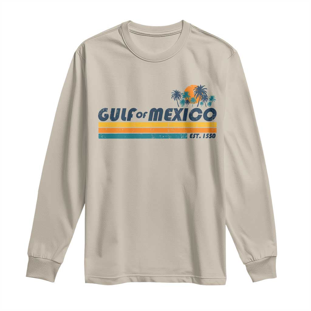 Gulf Of Mexico Long Sleeve Shirt Texas Alabama Mississippi Florida Beach Gulf Coast Mexico Lover TS10 Sand Print Your Wear