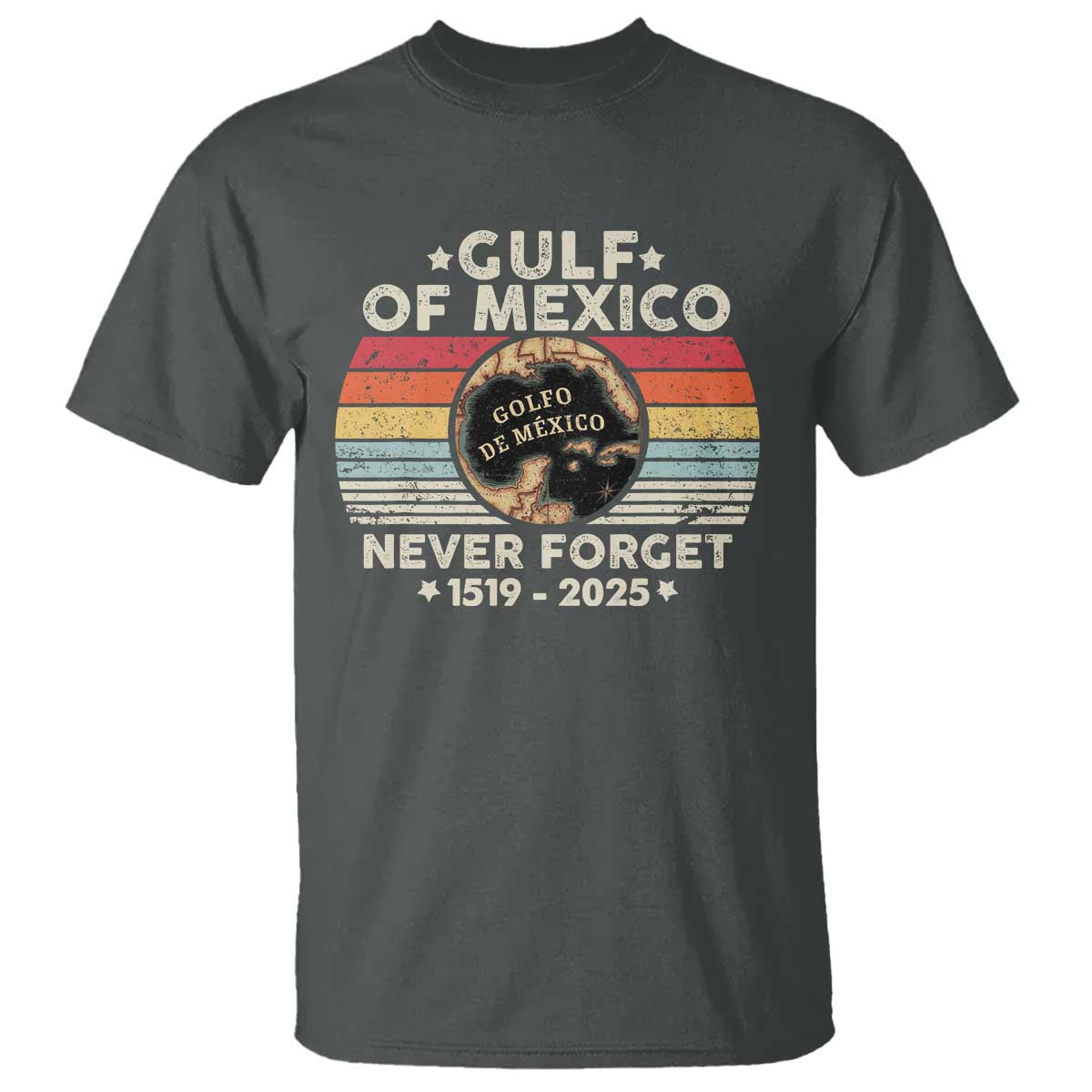 Never Forget Gulf Of Mexico T Shirt 1915 - 2025 TS10 Dark Heather Print Your Wear
