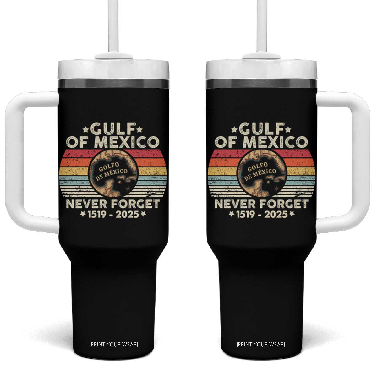 Never Forget Gulf Of Mexico Tumbler With Handle 1915 - 2025 TS10 One Size: 40 oz Black Print Your Wear