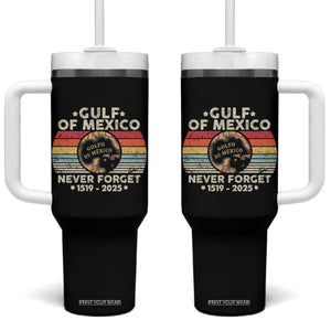 Never Forget Gulf Of Mexico Tumbler With Handle 1915 - 2025 TS10 One Size: 40 oz Black Print Your Wear