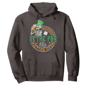 St Patricks Day Pub Hoodie Everybody In The Pub Getting Tipsy TS10 Dark Chocolate Print Your Wear