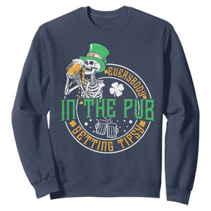 St Patricks Day Pub Sweatshirt Everybody In The Pub Getting Tipsy TS10 Navy Print Your Wear