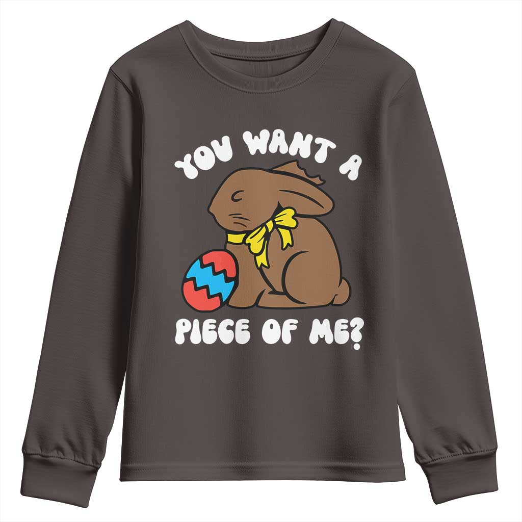 Funny Easter Bunny Youth Sweatshirt Chocolate Rabbit You Want Piece Of Me TS10 Dark Chocolate Print Your Wear