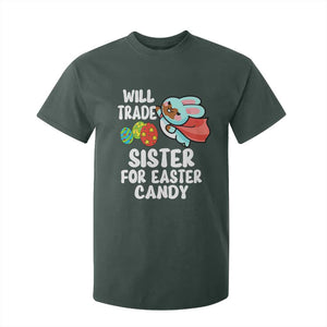 Funny Boys Easter T Shirt For Kid Will Trade Sister For Easter Candy TS10 Dark Forest Green Print Your Wear