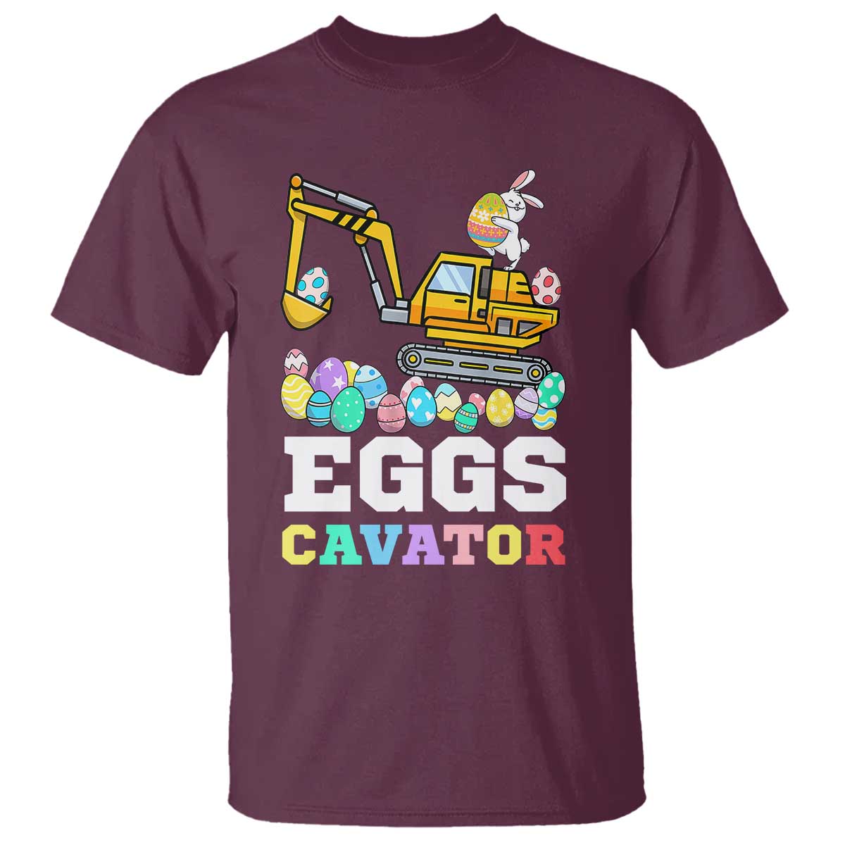 Easter Eggs-Cavator T Shirt Bunny Excavator TS10 Maroon Print Your Wear
