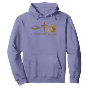 Christian Easter Hoodie A Lot Can Happen In Three Days TS10 Violet Print Your Wear