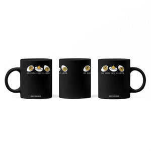 Funny Easter Coffee Mug You Know Why Im Here TS10 Print Your Wear