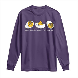 Funny Easter Long Sleeve Shirt You Know Why Im Here TS10 Purple Print Your Wear
