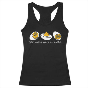 Funny Easter Racerback Tank Top You Know Why Im Here TS10 Black Print Your Wear
