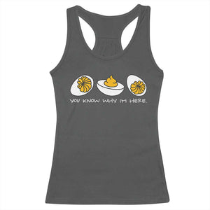 Funny Easter Racerback Tank Top You Know Why Im Here TS10 Dark Heather Print Your Wear