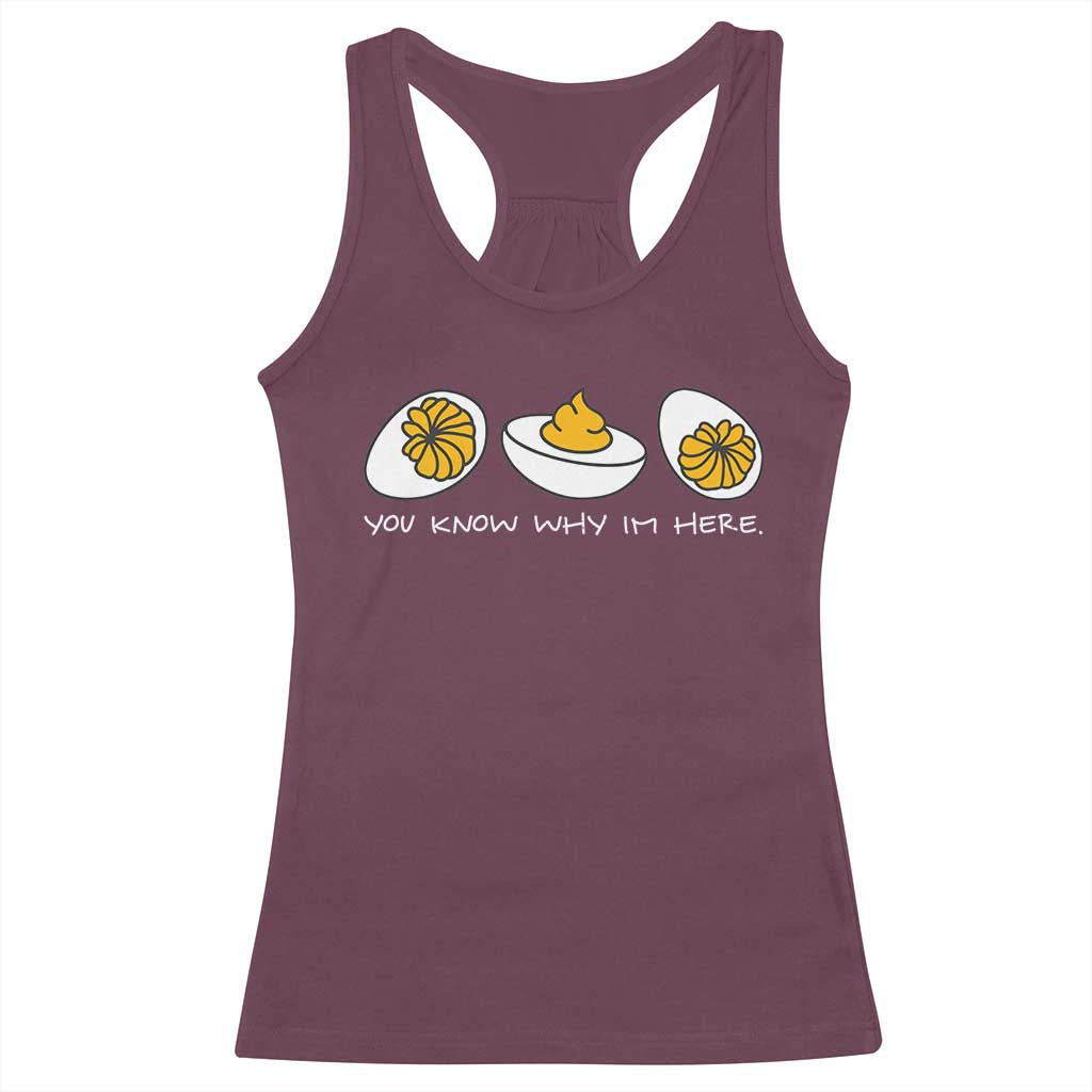 Funny Easter Racerback Tank Top You Know Why Im Here TS10 Maroon Print Your Wear