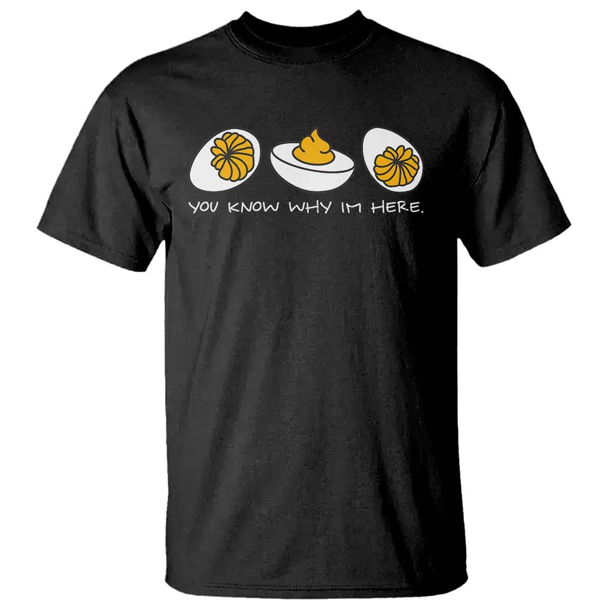 Funny Easter T Shirt You Know Why Im Here TS10 Black Print Your Wear
