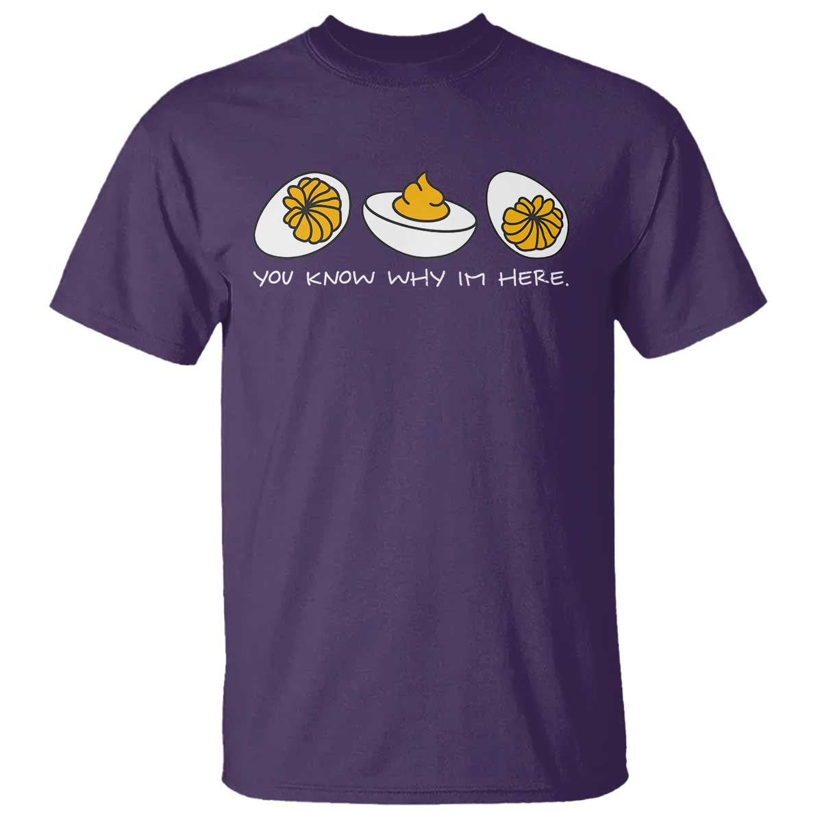 Funny Easter T Shirt You Know Why Im Here TS10 Purple Print Your Wear