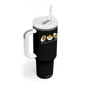 Funny Easter Tumbler With Handle You Know Why Im Here TS10 Print Your Wear