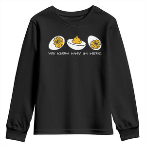 Funny Easter Youth Sweatshirt You Know Why Im Here TS10 Black Print Your Wear