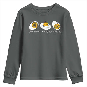 Funny Easter Youth Sweatshirt You Know Why Im Here TS10 Dark Heather Print Your Wear