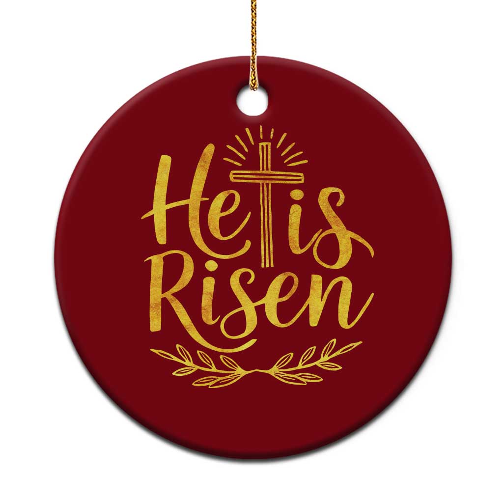 He Is Risen Ceramic Ornament Jesus Easter Religious Christians TS10 1pc Red Print Your Wear