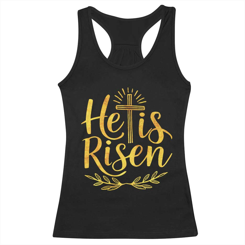 He Is Risen Racerback Tank Top Jesus Easter Religious Christians TS10 Black Print Your Wear