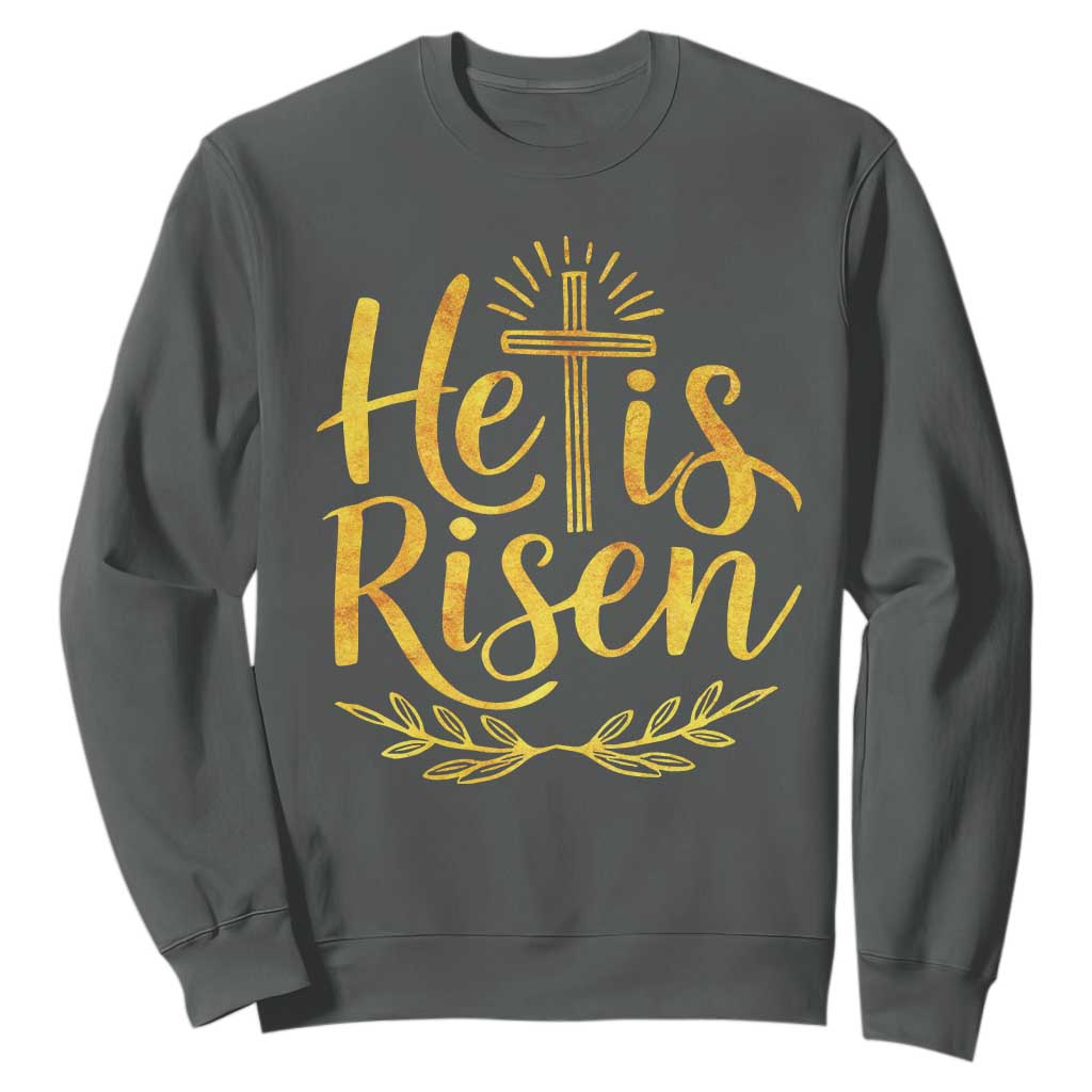 He Is Risen Sweatshirt Jesus Easter Religious Christians TS10 Dark Heather Print Your Wear