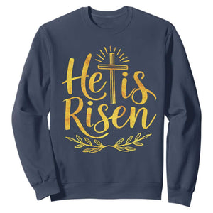He Is Risen Sweatshirt Jesus Easter Religious Christians TS10 Navy Print Your Wear