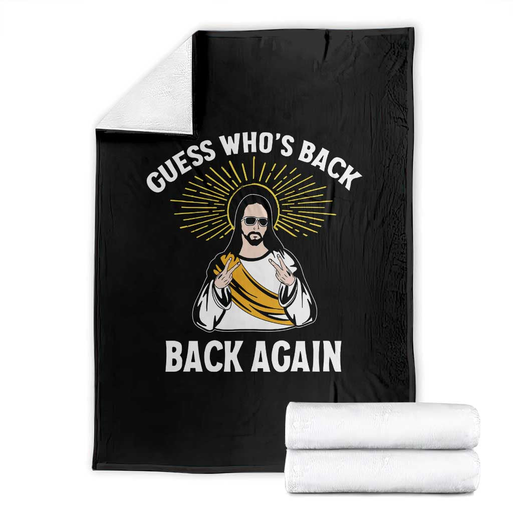 Guess Whos Back Throw Blanket Funny Easter Jesus TS10 Black Print Your Wear