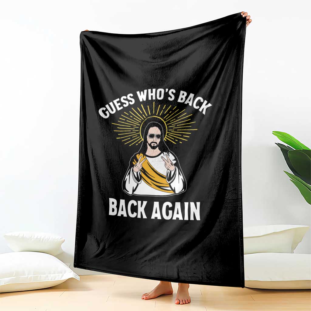 Guess Whos Back Throw Blanket Funny Easter Jesus TS10 Print Your Wear