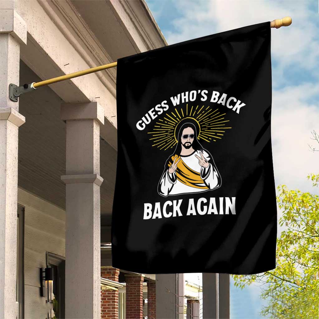 Guess Whos Back Garden Flag Funny Easter Jesus TS10 Print Your Wear